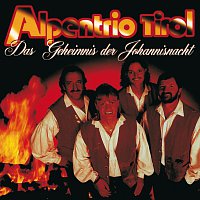 Alpentrio Tirol – Das Geheimnis der Johannisnacht