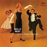 Billy May – Plays For Fancy Dancin'
