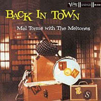 Mel Torme, The Mel-Tones – Back In Town