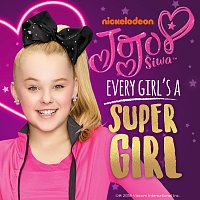 JoJo Siwa (Kids) – Every Girl's a Super Girl