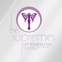 The Supremes – Let Yourself Go: The ’70s Albums, Vol. 2: 1974-1977 (The Final Sessions)