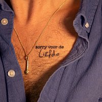 Oud Schuim – Sorry Voor De Liefde