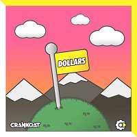 Crankdat – Dollars