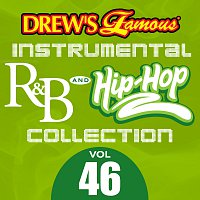 The Hit Crew – Drew's Famous Instrumental R&B And Hip-Hop Collection [Vol. 46]