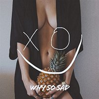 Why So Sad – Out Of Time