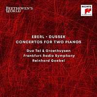 Tal & Groethuysen, Frankfurt Radio Symphony, Reinhard Goebel – Beethoven's World - Eberl, Dussek: Concertos for 2 Pianos