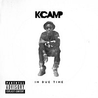 K CAMP – In Due Time