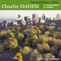 Charlie Haden, Don Cherry, Ed Blackwell – The Montreal Tapes