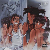 Jae Lynx – Floss My Teeth