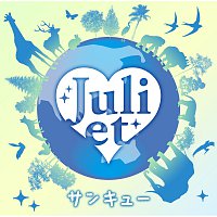Juliet – Thank You