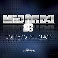 Mijares – Soldado del amor