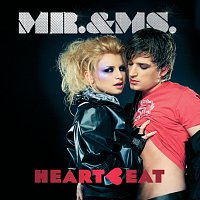 Mr.& Ms. – Heartbeat
