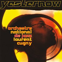 Laurent Cugny – Yesternow