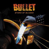 Bullet – Storm Of Blades