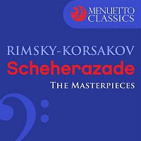 Slovak Philharmonic Orchestra & Bystrík Režucha – The Masterpieces - Rimsky-Korsakov: Scheherazade, Op. 35