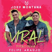 Joey Montana, Felipe Araújo – Viral Pisadinha