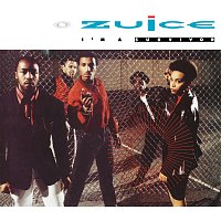 Zuice – I'm A Survivor [Deluxe Edition]