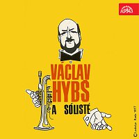 Václav Hybš se svým orchestrem – Václav Hybš a sólisté FLAC