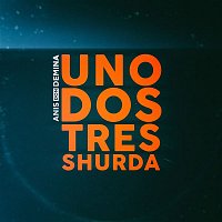 Anis Don Demina – Uno Dos Tres Shurda
