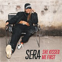 SERA – She Kissed Me First