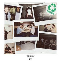 Trash – 81