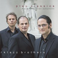 Klazz Brothers – Play Classics