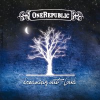 OneRepublic – Dreaming Out Loud