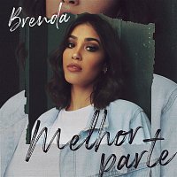 Brenda – Melhor Parte