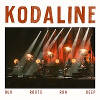 Kodaline – Our Roots Run Deep [Live]