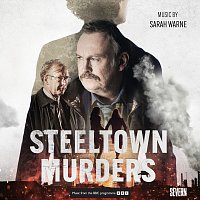 Sarah Warne, BBC National Orchestra of Wales – Steeltown Murders [Original Television Soundtrack]