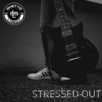 Ghetto Labot – Stressed Out