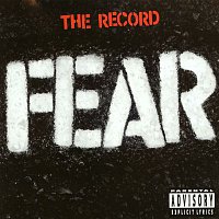 Fear – The Record