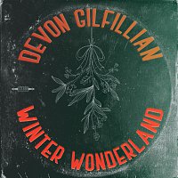 Devon Gilfillian – Winter Wonderland