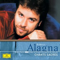 Roberto Alagna – Roberto Alagna Chants sacrés
