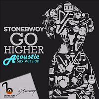 Stonebwoy – Go Higher [Acoustic Sax Version]