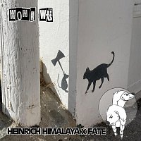 Heinrich Himalaya, Fate – Woni wü