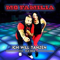 Mo Familia – Ich will Tanzen (Ole Ola)