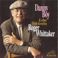 Roger Whittaker – Danny Boy And Other Irish Favorites