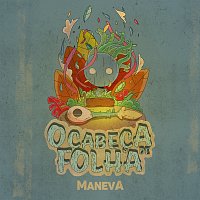 Maneva – O Cabeca De Folha