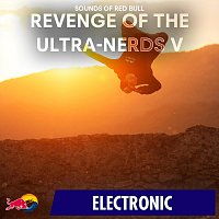 Sounds of Red Bull – Revenge of the Ultra-Nerds V