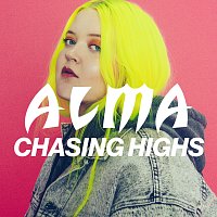 Alma – Chasing Highs [Sped Up Version]