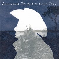 Per Myrberg – Sommarnatt - Per Myrberg sjunger Taube