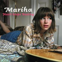 Mariha – Heart Keeps Beating