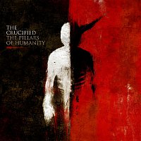 The Crucified – The Pillars Of Humanity