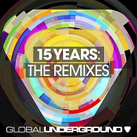 Various Artists.. – Global Underground: 15 Years  (Remixes)