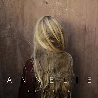 Annelie – Oh Gloria