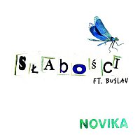 Novika – Słabości (feat. Buslav)