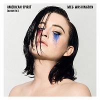 Meg Washington – American Spirit [Acoustic]