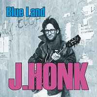 J.Honk – Blue Land