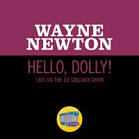 Wayne Newton – Hello, Dolly! [Live On The Ed Sullivan Show, May 30, 1965]